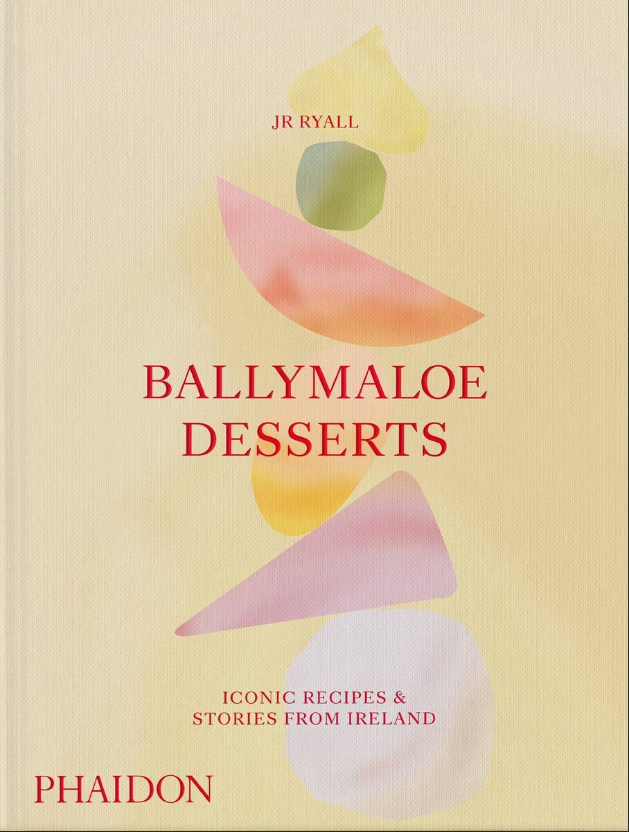 Ballymaloe Desserts by JR RYALL Ballymaloe Desserts by JR RYALL