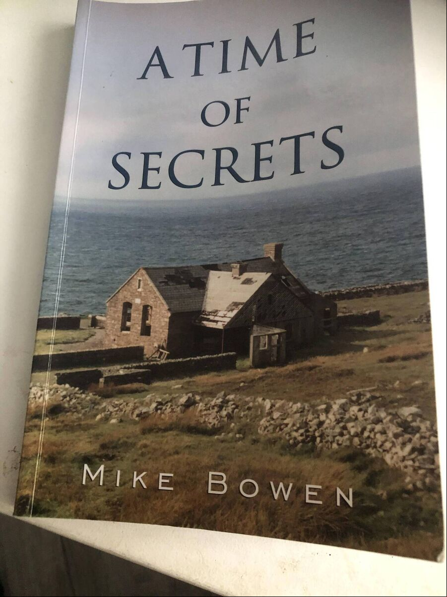 A Time Of Secrets, by Mike Bowen A Time Of Secrets, by Mike Bowen